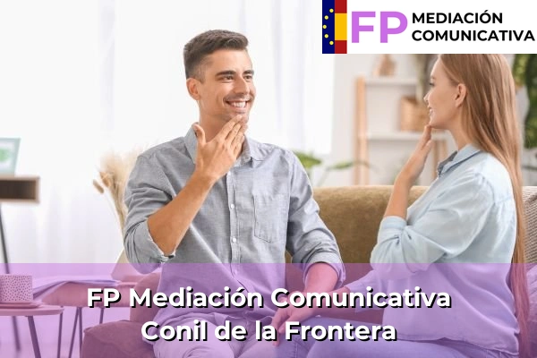 FP Mediación Comunicativa en Andalucía 281 FP Mediación Comunicativa en Conil de la Frontera