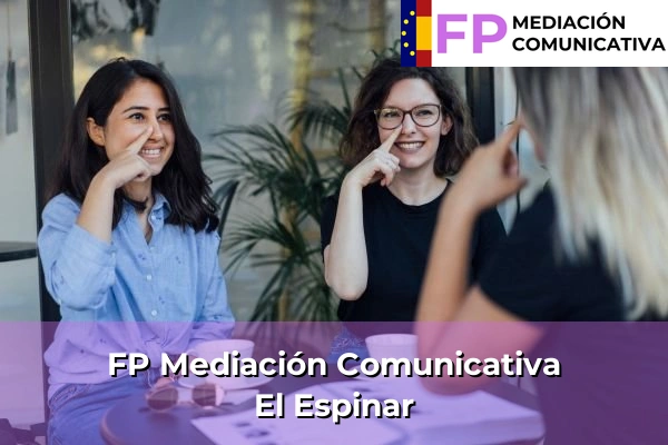 FP Mediación Comunicativa en Castilla y León 31 FP Mediación Comunicativa en El Espinar