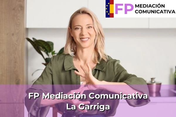 FP Mediación Comunicativa en Cataluña 180 FP Mediación Comunicativa en La Garriga