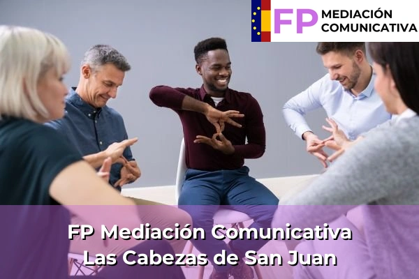 FP Mediación Comunicativa en Andalucía 25 FP Mediación Comunicativa en Las Cabezas de San Juan