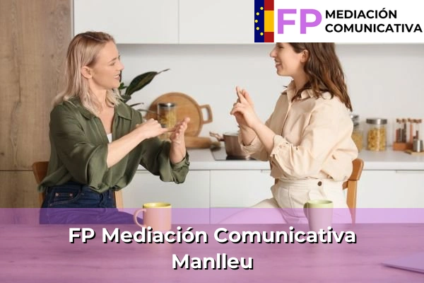 FP Mediación Comunicativa en Cataluña 170 FP Mediación Comunicativa en Manlleu