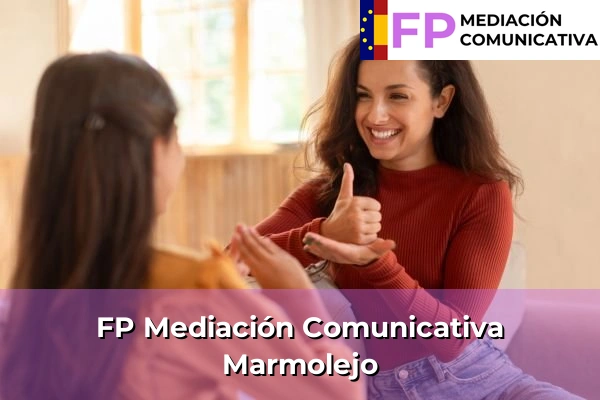 FP Mediación Comunicativa en Andalucía 124 FP Mediación Comunicativa en Marmolejo