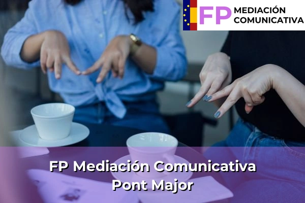FP Mediación Comunicativa en Cataluña 63 FP Mediación Comunicativa en Pont Major