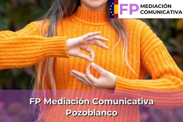 FP Mediación Comunicativa en Andalucía 220 FP Mediación Comunicativa en Pozoblanco