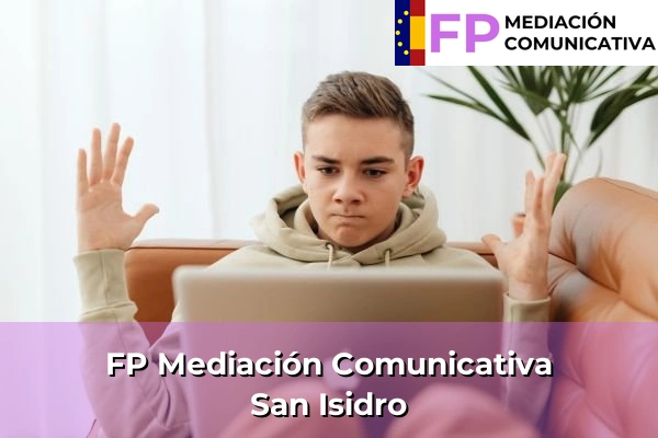 FP Mediación Comunicativa en Canarias 10 FP Mediación Comunicativa en San Isidro