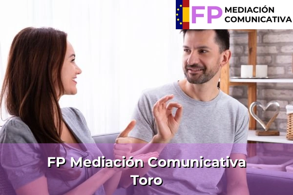 FP Mediación Comunicativa en Castilla y León 3 FP Mediación Comunicativa en Toro