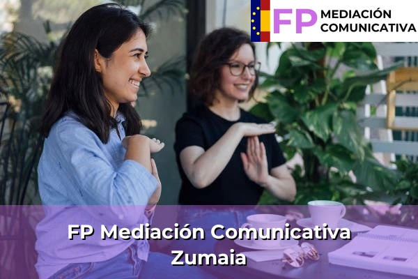 FP Mediación Comunicativa en País Vasco 65 FP Mediación Comunicativa en Zumaia