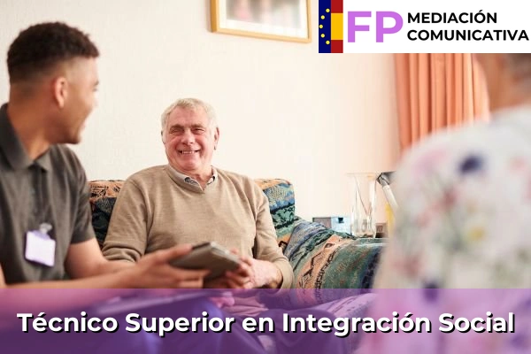 FP Grado Superior en Mediación Comunicativa 40 FP Integración Social